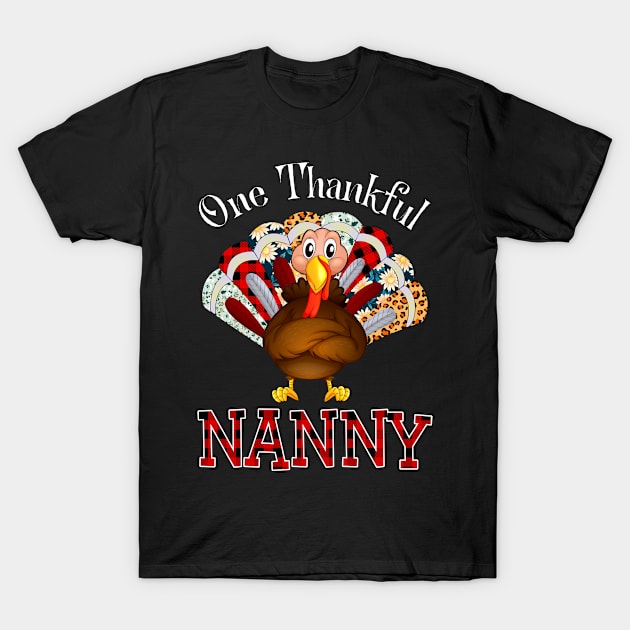 One Thankful Nanny Turkey Leopart Thankgivings Plaid Color T-Shirt by rosellahoyt